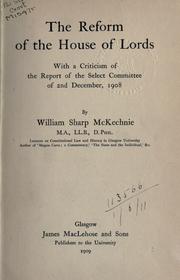 Cover of: The reform of the House of Lords by William Sharp McKechnie
