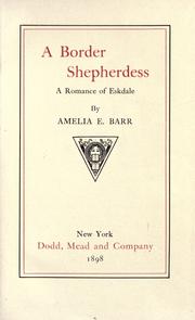 Cover of: A border shepherdess: a romance of Eskdale