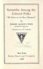 Cover of: Samantha among the colored folks.: "My ideas on the race problem,"