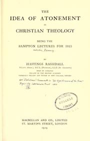 Cover of: The idea of atonement in Christian theology by Hastings Rashdall