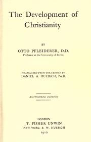 Cover of: The development of Christianity. by Pfleiderer, Otto, Pfleiderer, Otto