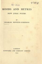 Cover of: Moods and metres by Charles Newton-Robinson