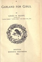 Cover of: A garland for girls. by Louisa May Alcott