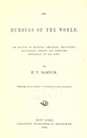 The humbugs of the world by P. T. Barnum