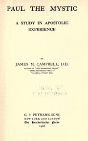 Cover of: Paul, the mystic by James Mann Campbell