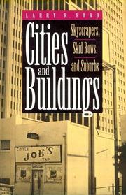 Cover of: Cities and buildings: skyscrapers, skid rows, and suburbs