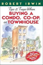 Cover of: Tips & Traps When Buying A Condo, Co-op, or Townhouse by Robert Irwin, Robert Irwin