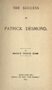 The success of Patrick Desmond by Maurice Francis Egan
