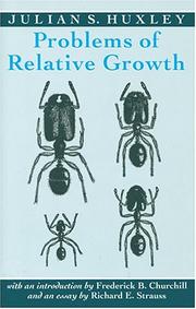 Cover of: Problems of relative growth by Julian Huxley