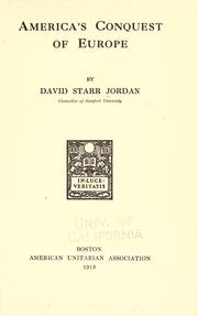 Cover of: America's conquest of Europe by David Starr Jordan