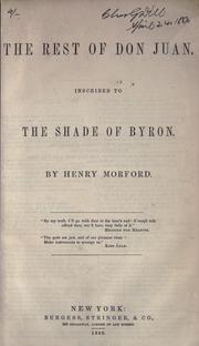 Cover of: The rest of Don Juan: inscribed to the shade of Byron