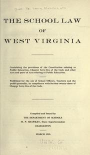 Cover of: The school law of West Virginia. by West Virginia., West Virginia.