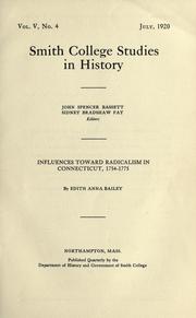 Cover of: Influences toward radicalism in Connecticut, 1754-1775 by Edith Anna Bailey, Edith Anna Bailey