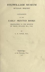 Cover of: Catalogue of the early printed books bequeathed to the museum by Frank McClean, M.A.,F.R.S. by Fitzwilliam Museum. Library.