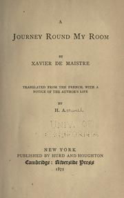 Cover of: A journey round my room by Xavier de Maistre
