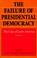 Cover of: The Failure of Presidential Democracy