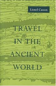 Cover of: Travel in the ancient world by Lionel Casson