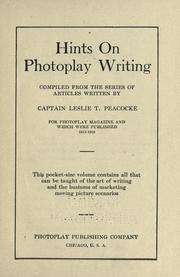 Cover of: Hints on photoplay writing by Leslie T. Peacocke
