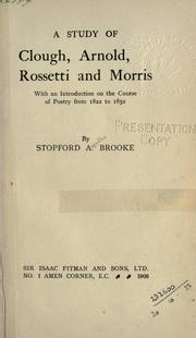 Cover of: A study of Clough, Arnold, Rossetti and Morris by Brooke, Stopford Augustus