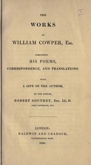 Cover of: Works, comprising his poems, correspondence, and translations (I). by William Cowper