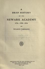 Brief history of the Newark Academy, 1774-1792-1916 by Wilson Farrand