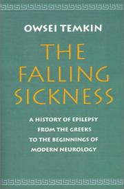 Cover of: The Falling Sickness by Owsei Temkin