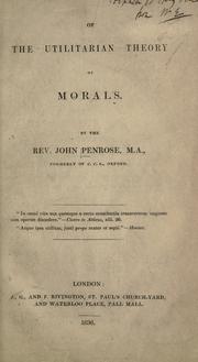 Cover of: The utilitarian theory of morals.