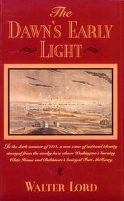 Cover of: The dawn's early light by Walter Lord