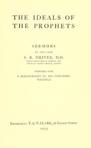 Cover of: The ideals of the prophets by S. R. Driver