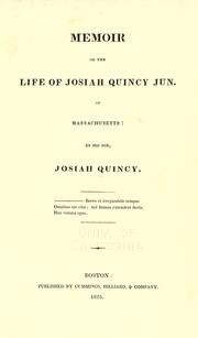 Cover of: Memoir of the life of Josiah Quincy, Jun. of Massachusetts by Quincy, Josiah