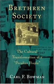 Cover of: Brethren society: the cultural transformation of a "peculiar people"