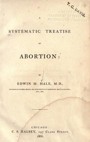 Cover of: A systematic treatise on abortion