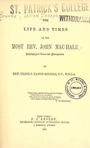 Cover of: The life and times of the Most Rev. John MacHale, Archbishop of Tuam and Metropolitan