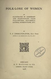 Cover of: Folk-lore of women by T. F. Thiselton Dyer