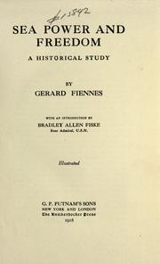 Cover of: Sea power and freedom by Gerard Fiennes, Gerard Fiennes