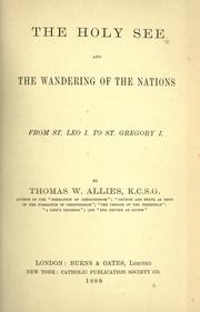 Cover of: The Holy See and the wandering of the nations from St. Leo to St. Gregory I