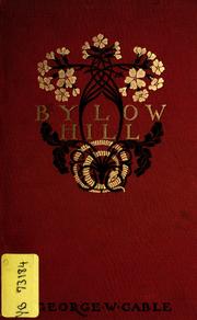 Cover of: Bylow Hill by George Washington Cable