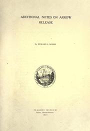 Cover of: Additional notes on arrow release. by Edward Sylvester Morse