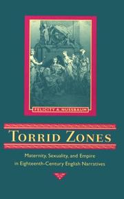 Cover of: Torrid zones: maternity, sexuality, and empire in eighteenth-century English narratives