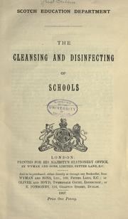 Cover of: The cleansing and disinfecting of schools 