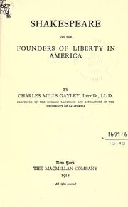 Cover of: Shakespeare and the founders of liberty in America by Charles Mills Gayley