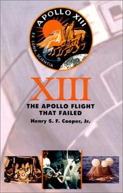 Cover of: Thirteen, the Apollo flight that failed
