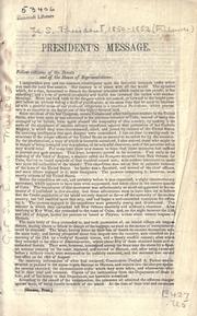 Cover of: President's message. [To the Senate and House of Representatives] by United States. President (1850-1853 : Fillmore), United States. President (1850-1853 : Fillmore)