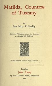 Cover of: Matilda, Countess of Tuscany ... by Huddy, Mary E. Mrs.