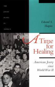Cover of: A Time for Healing by Edward S. Shapiro
