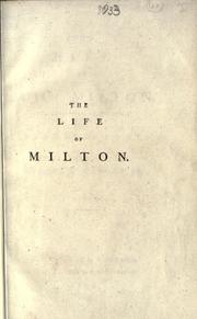 Cover of: The life of John Milton, with conjectures on the origin of Paradise lost.