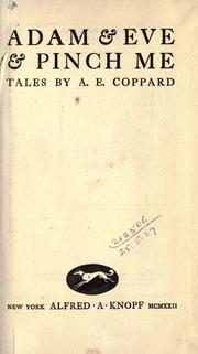 Cover of: Adam & Eve & pinch me by A. E. Coppard