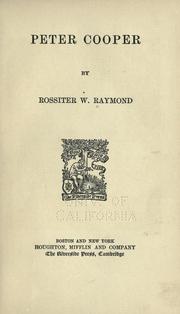Cover of: Peter Cooper by Raymond, Rossiter W.