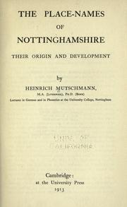 Cover of: The place-names of Nottinghamshire: their origin and development