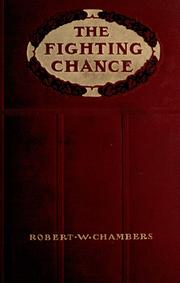 Cover of: The fighting chance by Robert W. Chambers